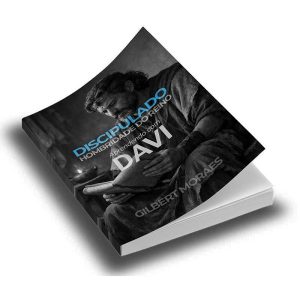 Alternative view of Discipulado Hombridade do Reino Aprendendo com Davi